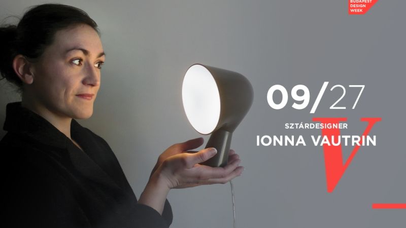 Design Hét Budapest 2016 Ionna Vautrin