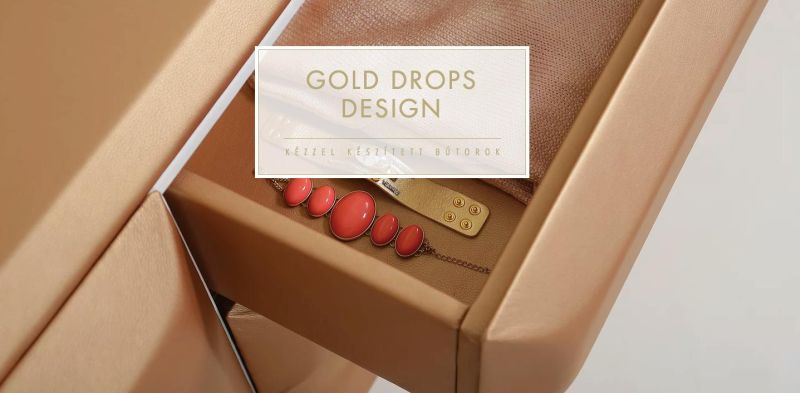 Gold Drops Design egyedi bútor