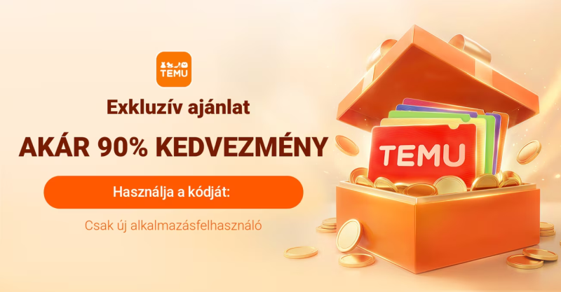 Temu rendkívüli kedvezmények!
